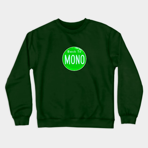 Back To Mono Crewneck Sweatshirt by Vandalay Industries